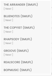 Vertical list of SMUFL music fonts with [New!] tags: The Arranger, Bluenotes, The Copyist, Rhapsody, Groove, RealScore, BopMusic, in a panel.